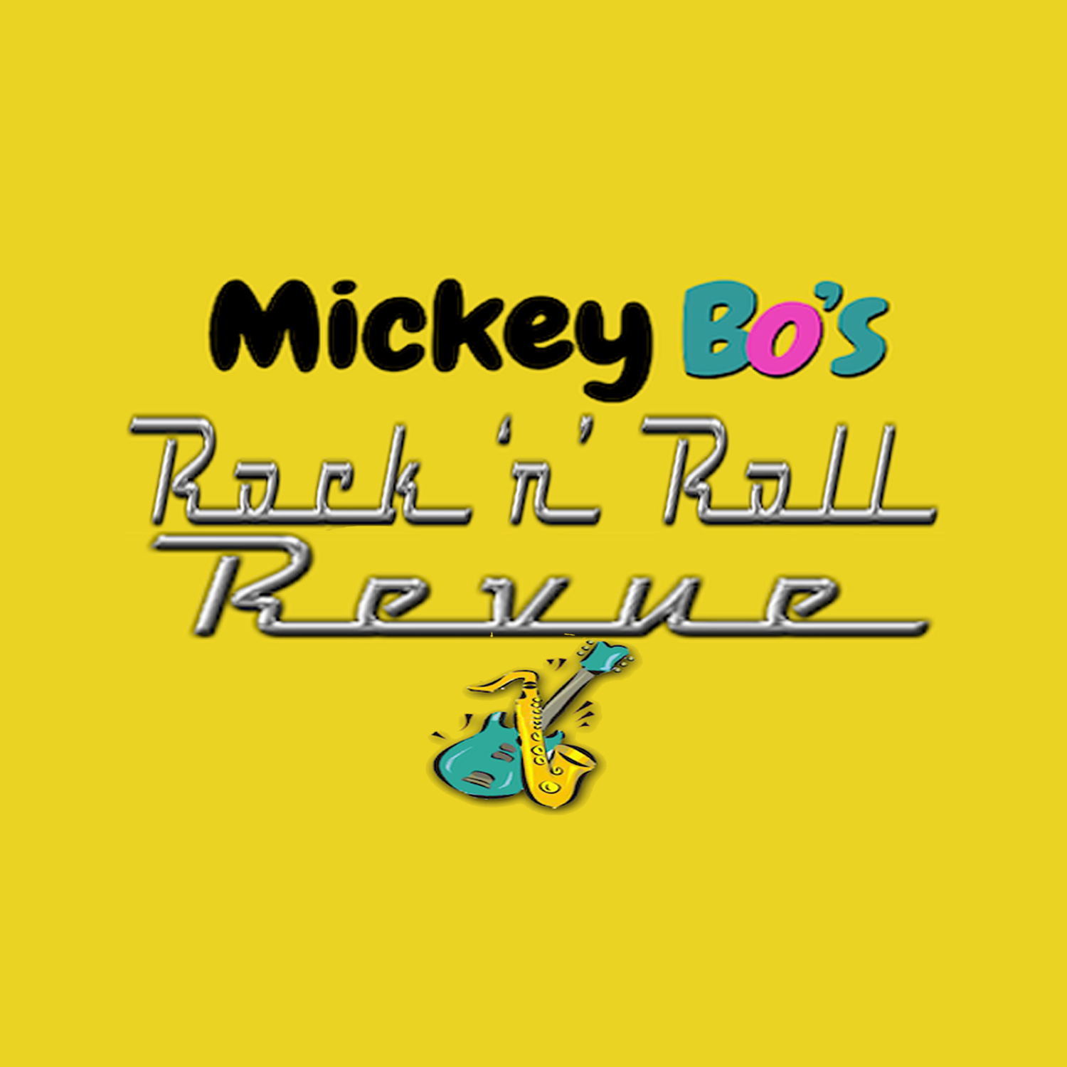 Mickey Bo’s Rock ‘n Roll Revue